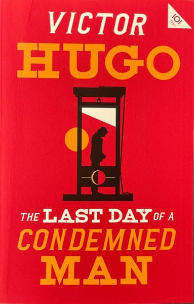 The Last Day Of A Condemned Man