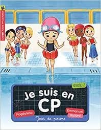 Je suis en CP Tome 3 (Relié) Jour de piscine
