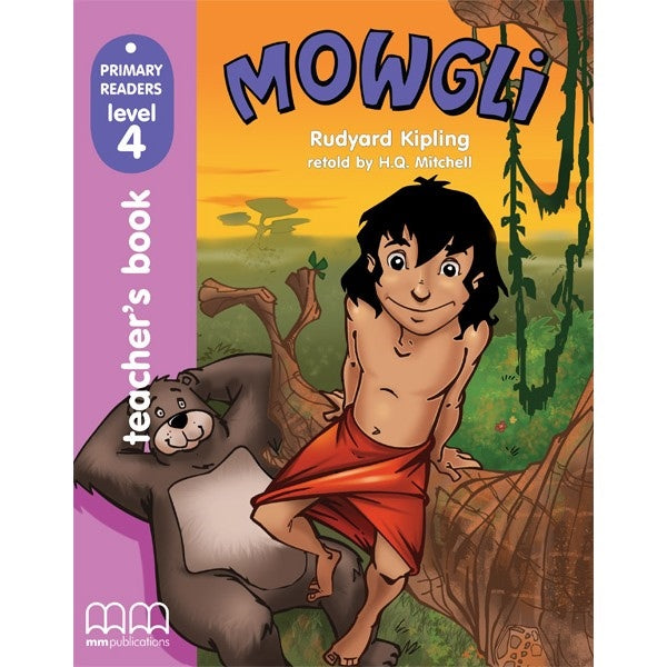 MOWGLI, THE JUNGLE BOY TEACHER'S BOOK
