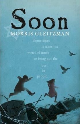 Morris Gleitzman, Soon
