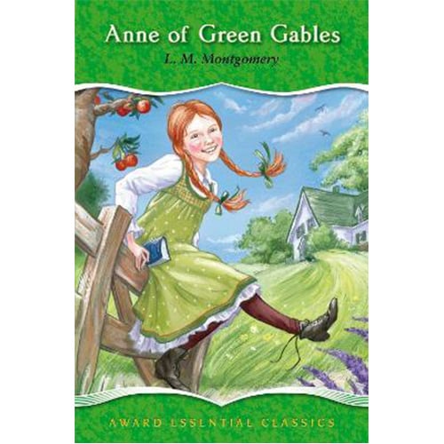 Award Essential Classics: Anne of Green Gables