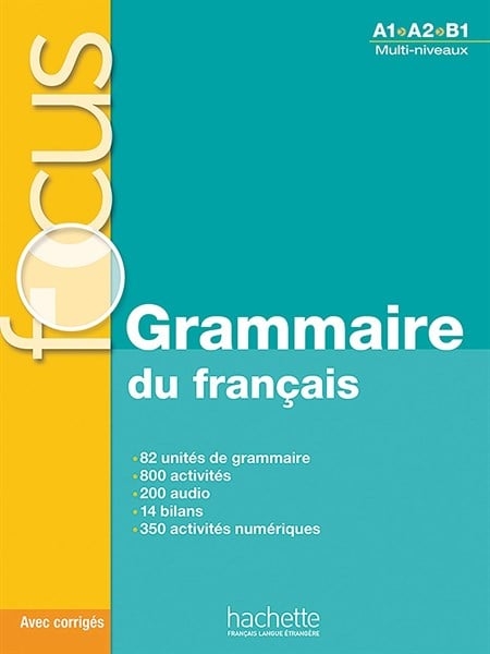 Focus: Grammaire Du Francais + Cd Audio + Corriges + Parcours Digital - Focus : Grammaire Du Franca
