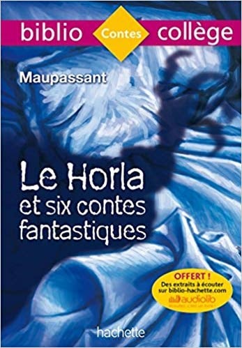 Le Horla et six contes fantastiques - Guy de Maupassant