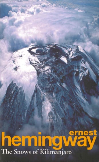 The Snows Of Kilimanjaro And Other Stories