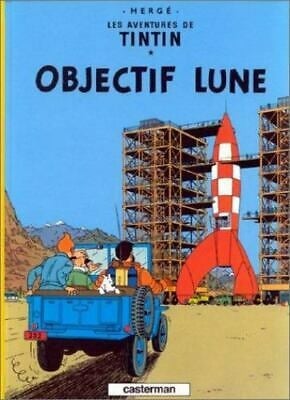 TINTIN - T16 - OBJECTIF LUNE