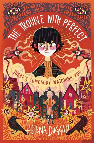 The Trouble With Perfect - There's Somebody Watching You