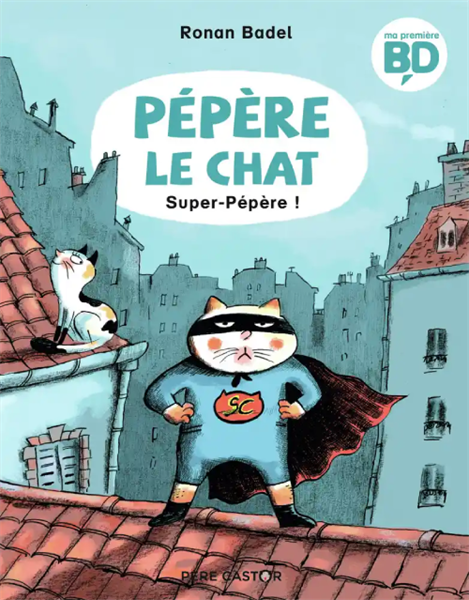 Pepere Le Chat - T04 - Super-Pepere !