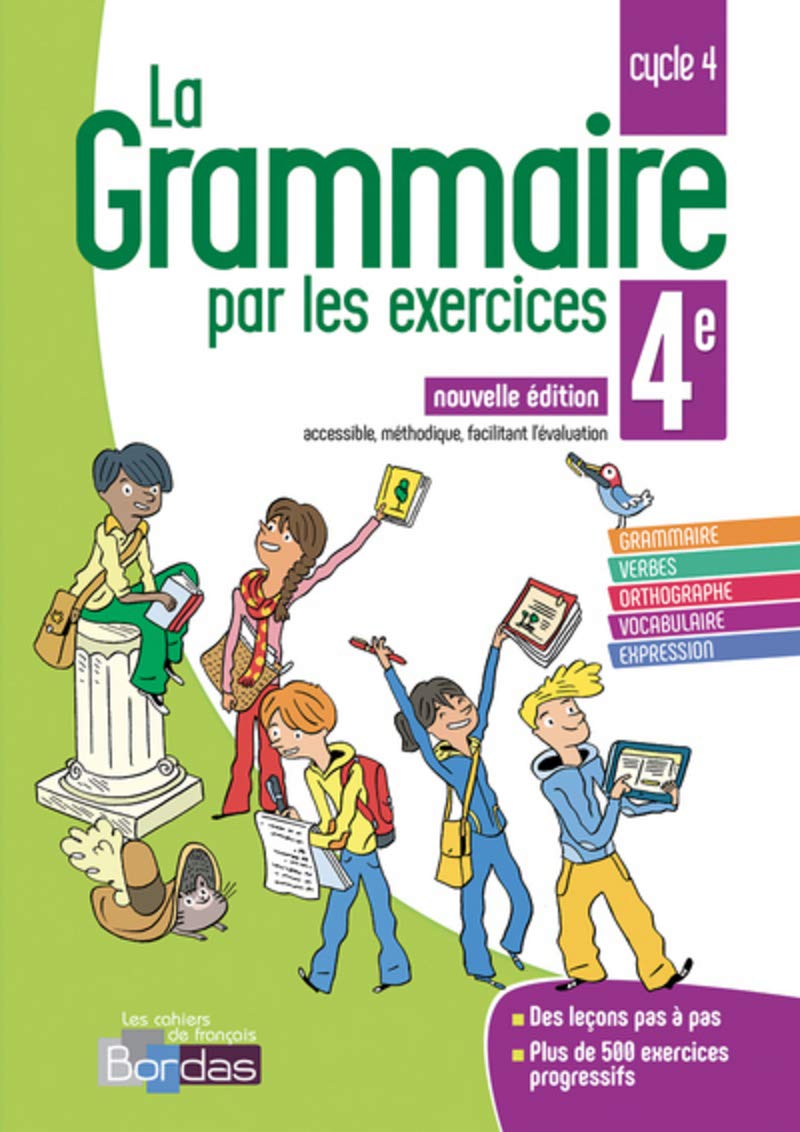 Français 4e Cycle 4 La grammaire par les exercices - Cahier d'exercices