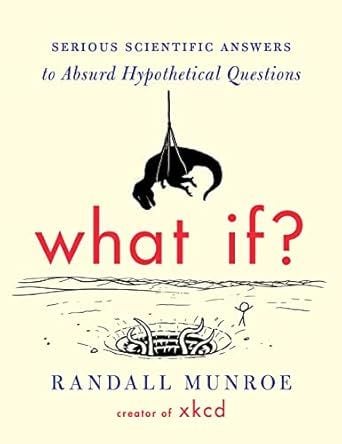 What If? 10th Anniversary Edition - Sách Khoa Học Hài Hước (Bìa Cứng) - Randall Munroe - Hình ảnh sản phẩm