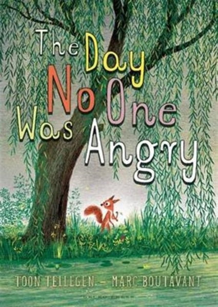 THE DAY NO ONE WAS ANGRY