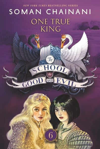 School for Good and Evil #6: One True King, The