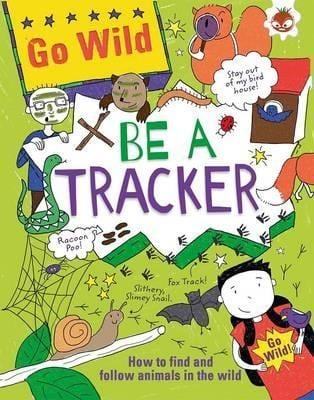 GO WILD - BE A TRACKER