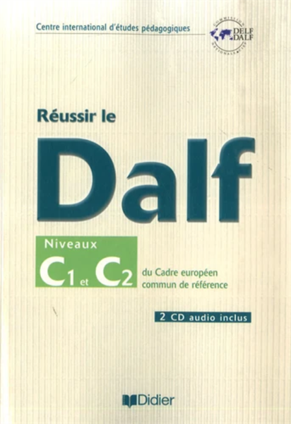 Reussir Le Dalf C1 - C2 - Livre + Cd