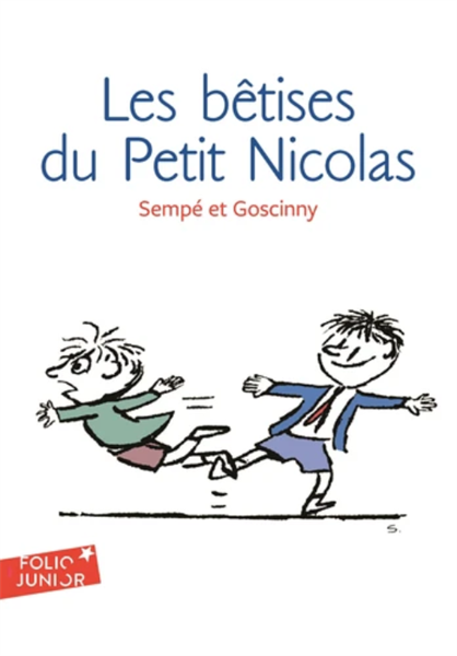 Les Histoires Inedites Du Petit Nicolas - T01 - Les Betises Du Petit Nicolas - Les Histoires Inedite
