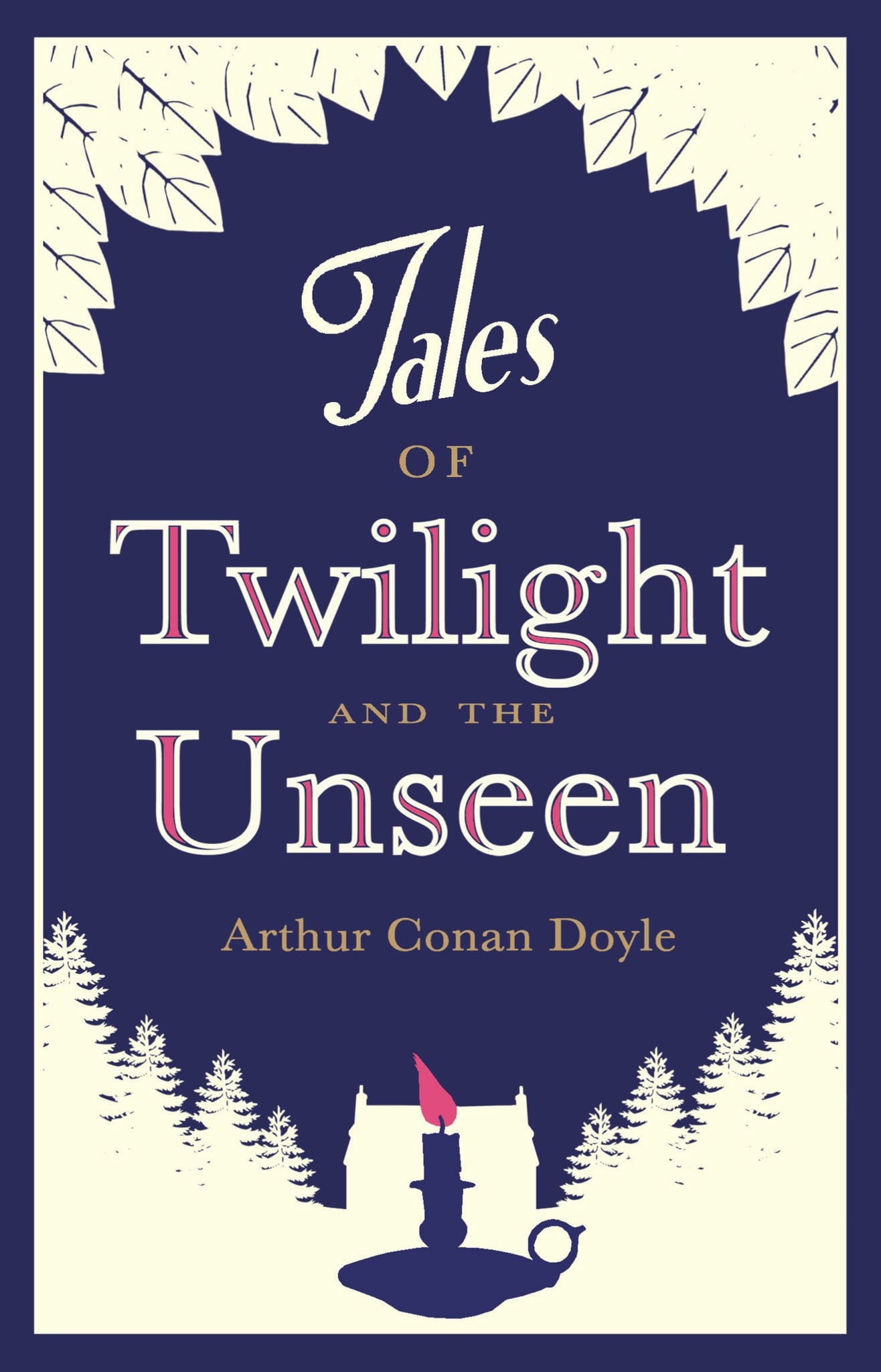 Tales Of Twilight And The Unseen