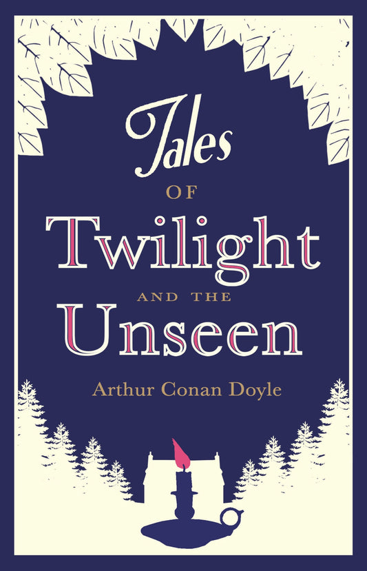 Tales Of Twilight And The Unseen