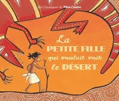 La petite fille qui voulait voir le désert