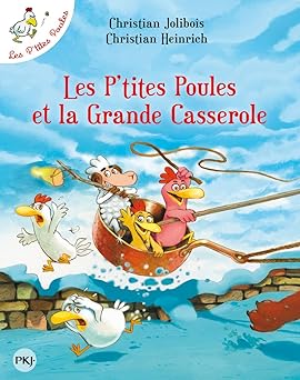 Les P'Tites Poules - Tome 12 - Les P'Tites Poules Et La Grande Casserole