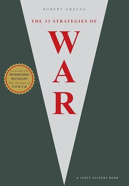 33 Strategies Of War - Sách Ngoại Văn Chiến Thuật - Robert Greene