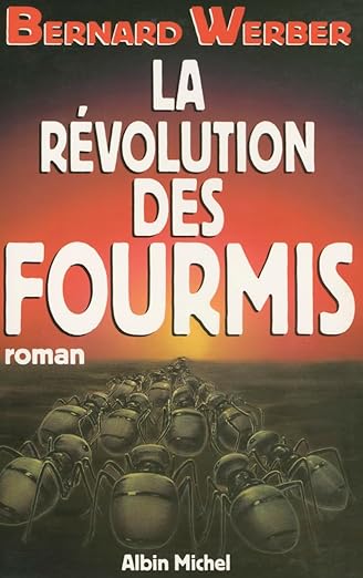 Les Fourmis - Tome 3 - La Revolution Des Fourmis