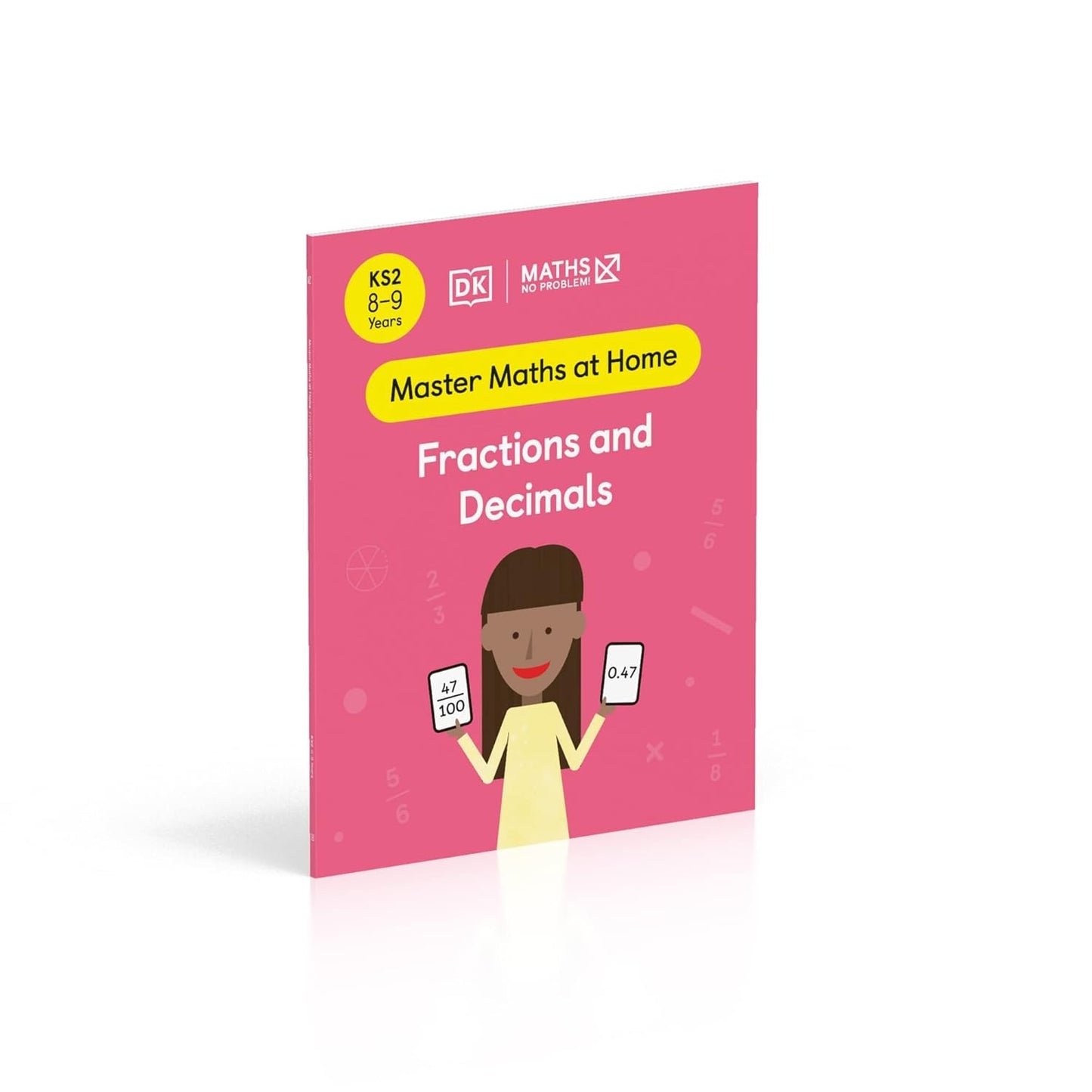 Maths - No Problem! Ages 8-9: Fractions And Decimals