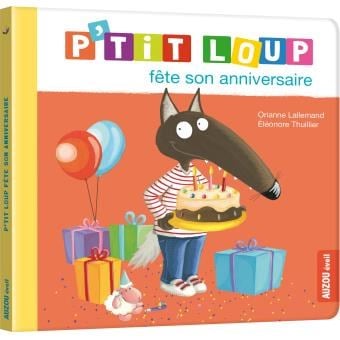 P'TIT LOUP FÊTE SON ANNIVERSAIRE