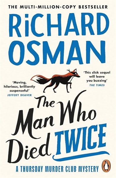 The Man Who Died Twice: The Thursday Murder Club 2