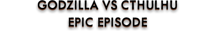 Cthulhu Death May Die: Godzilla Rising Expansion (Kickstarter Pre-Order Special)