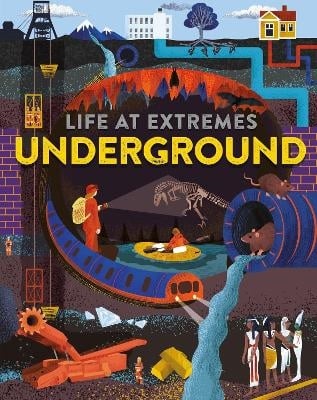 Life At Extremes: Underground