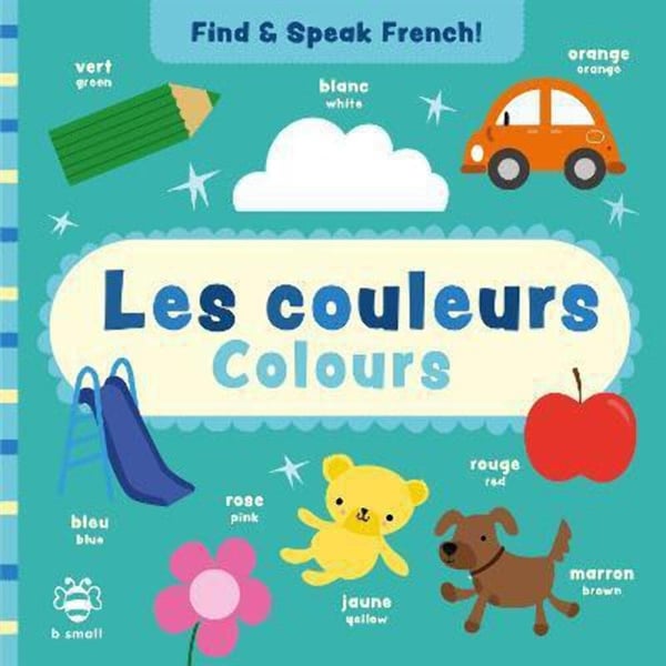 Find & Speak French: Colours/Les Couleurs (July)