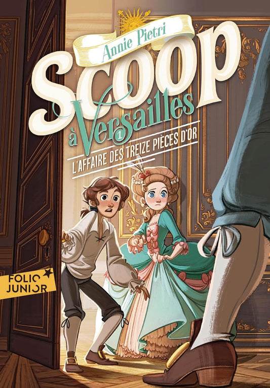 Scoop A Versailles - Affaire Des 13 Pieces T1