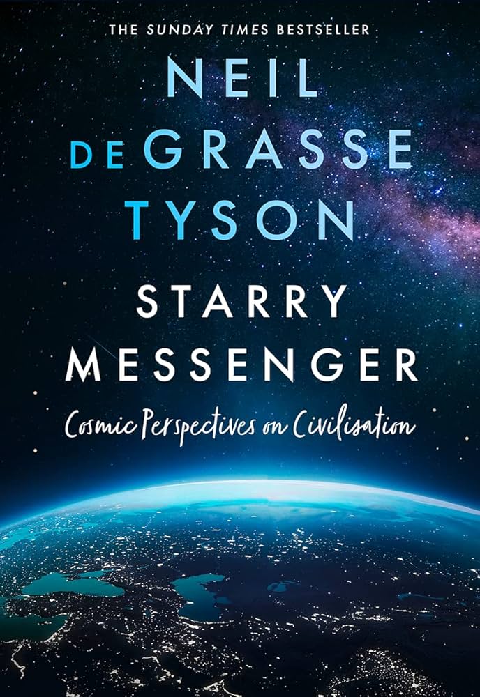 Starry Messenger, Cosmic Perspectives On Civilisation