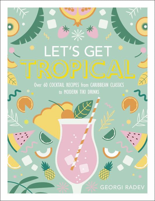 Let's Get Tropical