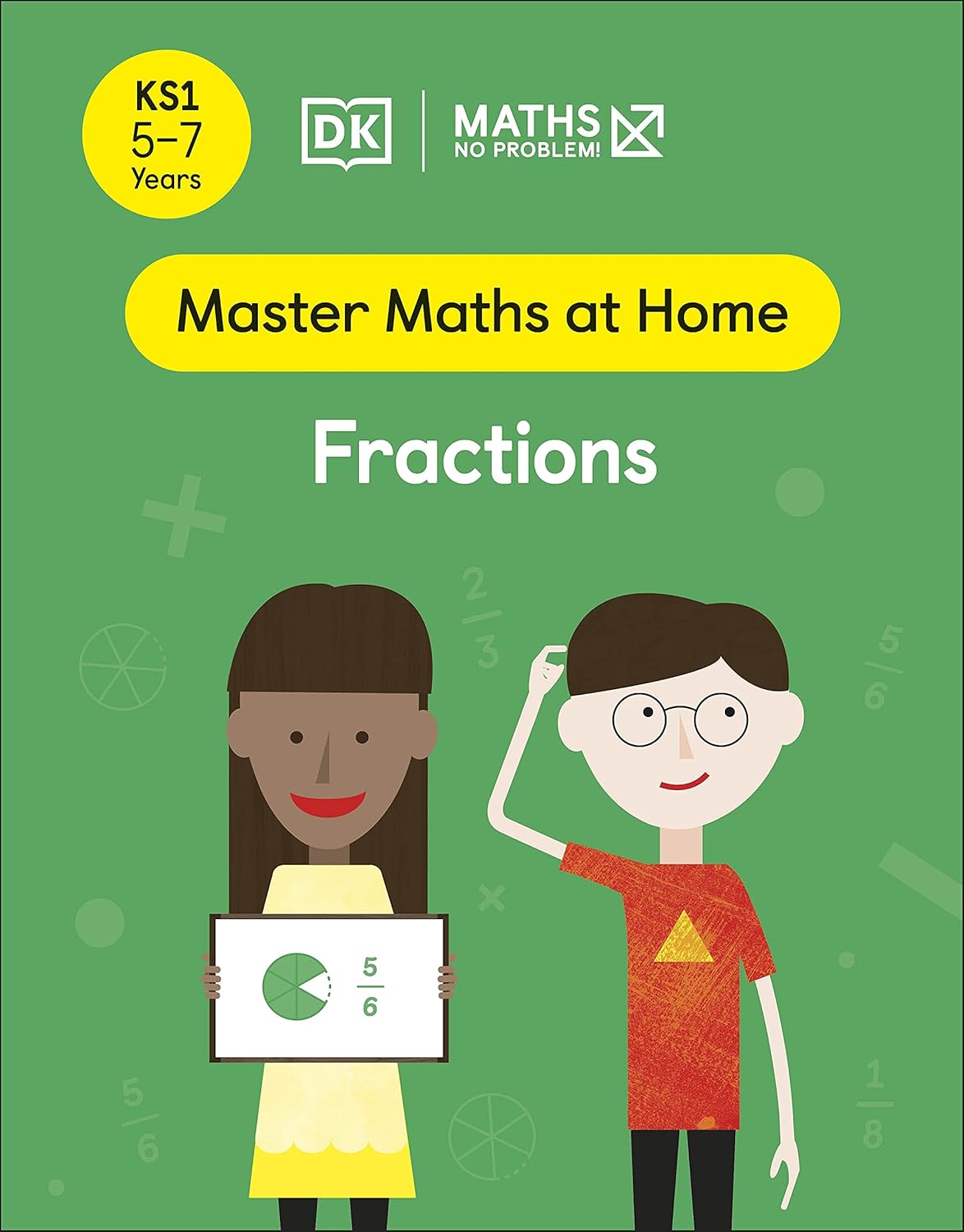Maths - No Problem! Ages 5-7: Fractions