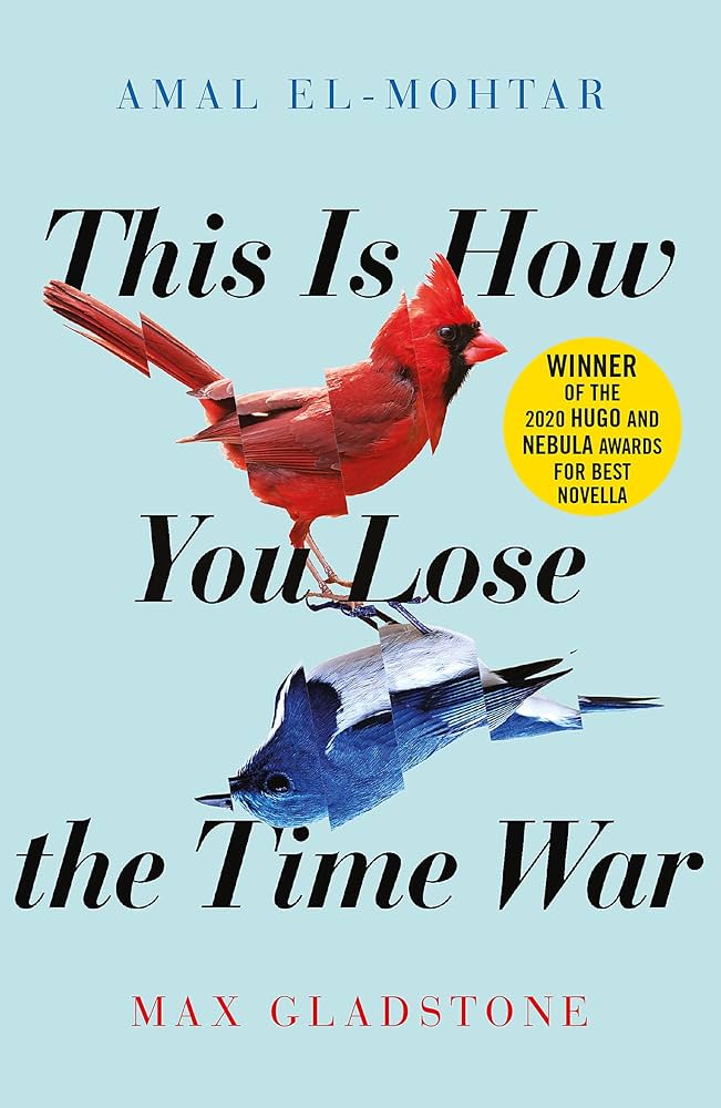 This is How You Lose the Time War - 405231