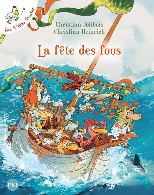 Les P'Tites Poules - Tome 21 - La Fete Des Fous