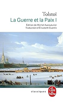 La Guerre Et La Paix (La Guerre Et La Paix, Tome 1)