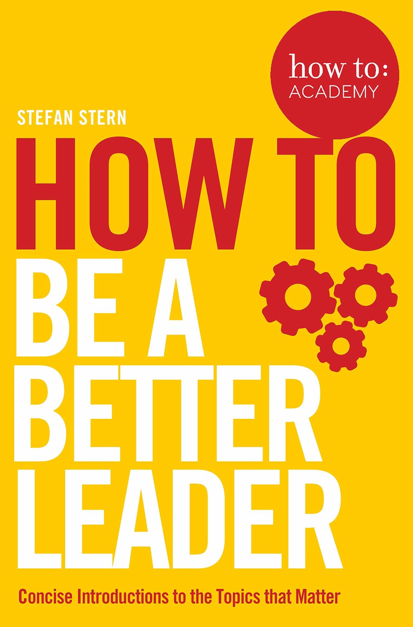 How To Be A Better Leader