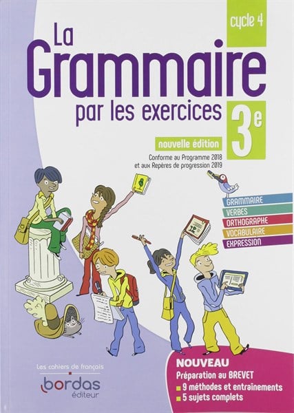 La Grammaire Par Les Exercices 3E 2019 - Cahier De L'Eleve