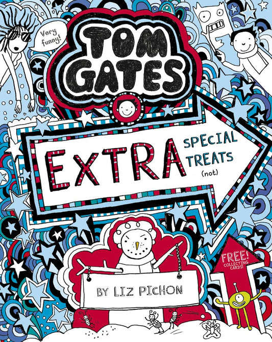 Tom Gates #6: Extra Special Treats (not)