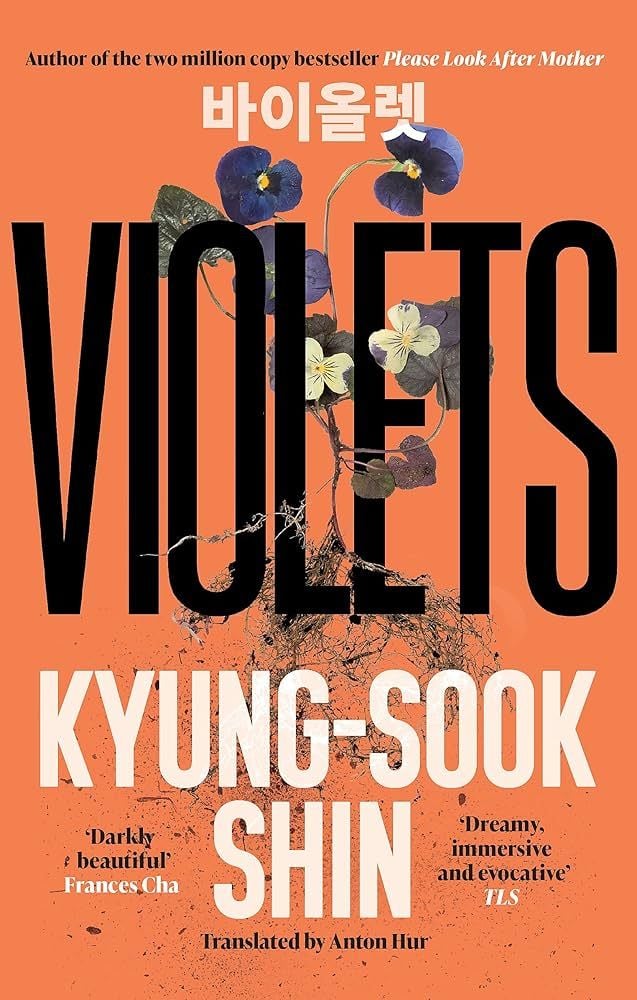 Violets - Tiểu Thuyết Tiếng Anh - Shin Kyung-Sook - Hình ảnh sản phẩm