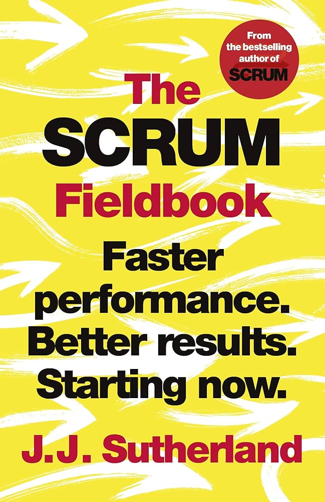 The Scrum Fieldbook (Pb)