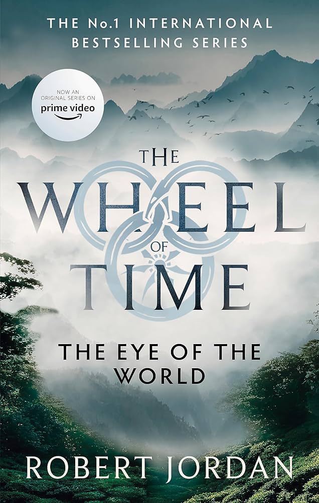 The Eye of the World - The Wheel of Time Book 1
