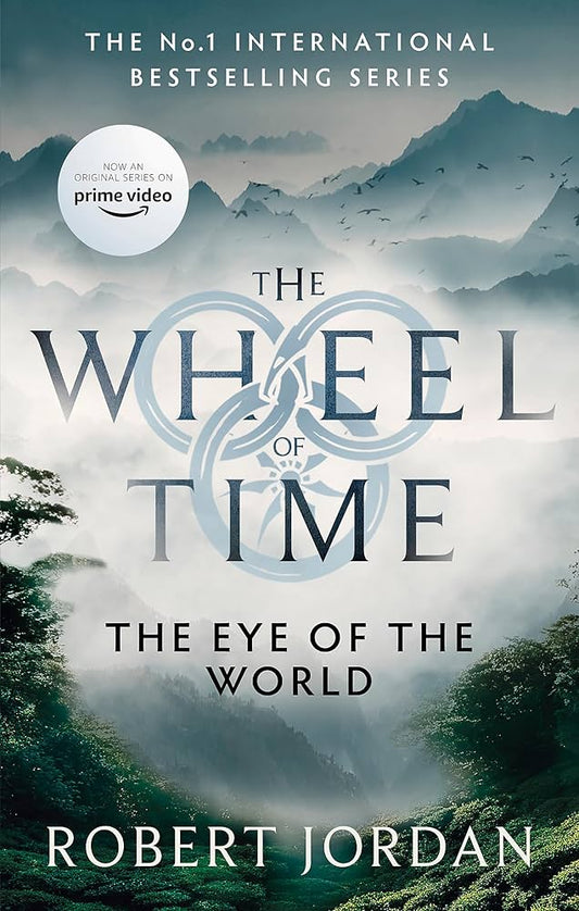 The Eye of the World - The Wheel of Time Book 1