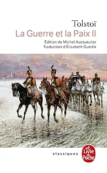 La Guerre Et La Paix (La Guerre Et La Paix, Tome 2)