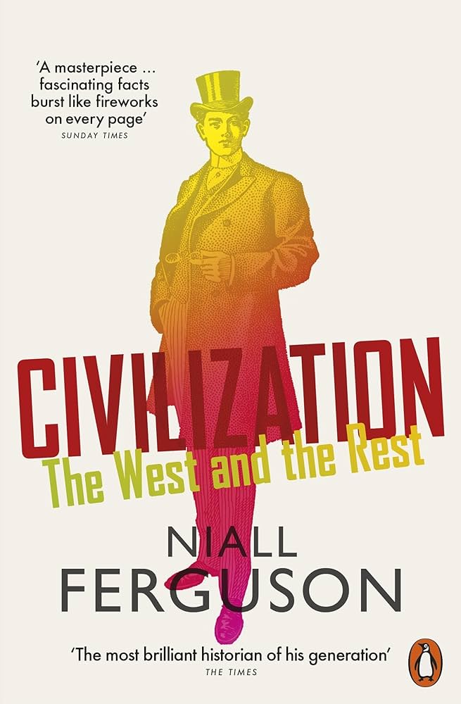 Civilization , The West And The Rest