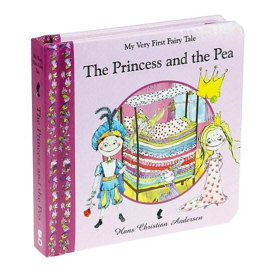 MY VERY FIRST FAIRY TALES: THE PRINCESS AND THE PEA