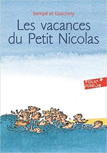 Les Vacances Du Petit Nicolas - Ki Nghi He Cua Nhoc Nicolas