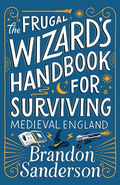 Frugal Wizards Handbook For Surviving Medieval England