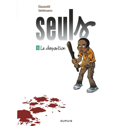 Seuls - Tome 1 - La Disparitio